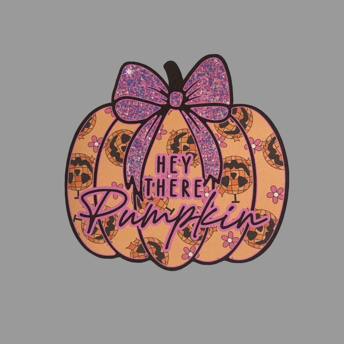 Hey There Pumpkin (Disco JackOLanterns)