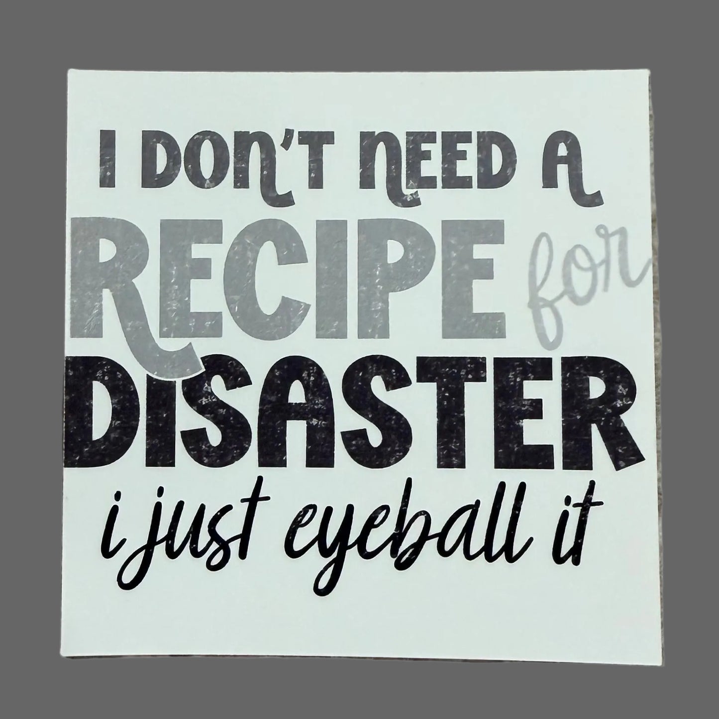 Recipe for Disaster