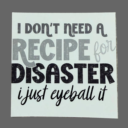 Recipe for Disaster