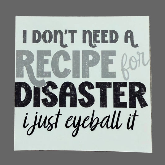 Recipe for Disaster