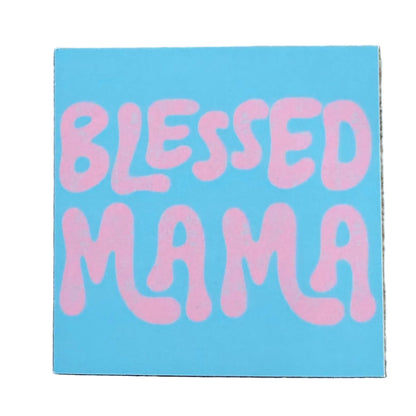 Blessed Mama