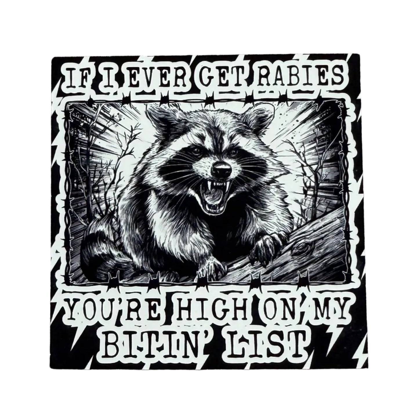 Ever Get Rabies