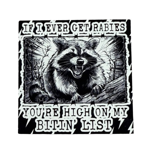 Ever Get Rabies