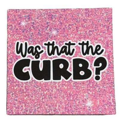 Was that a curb? (Pink)