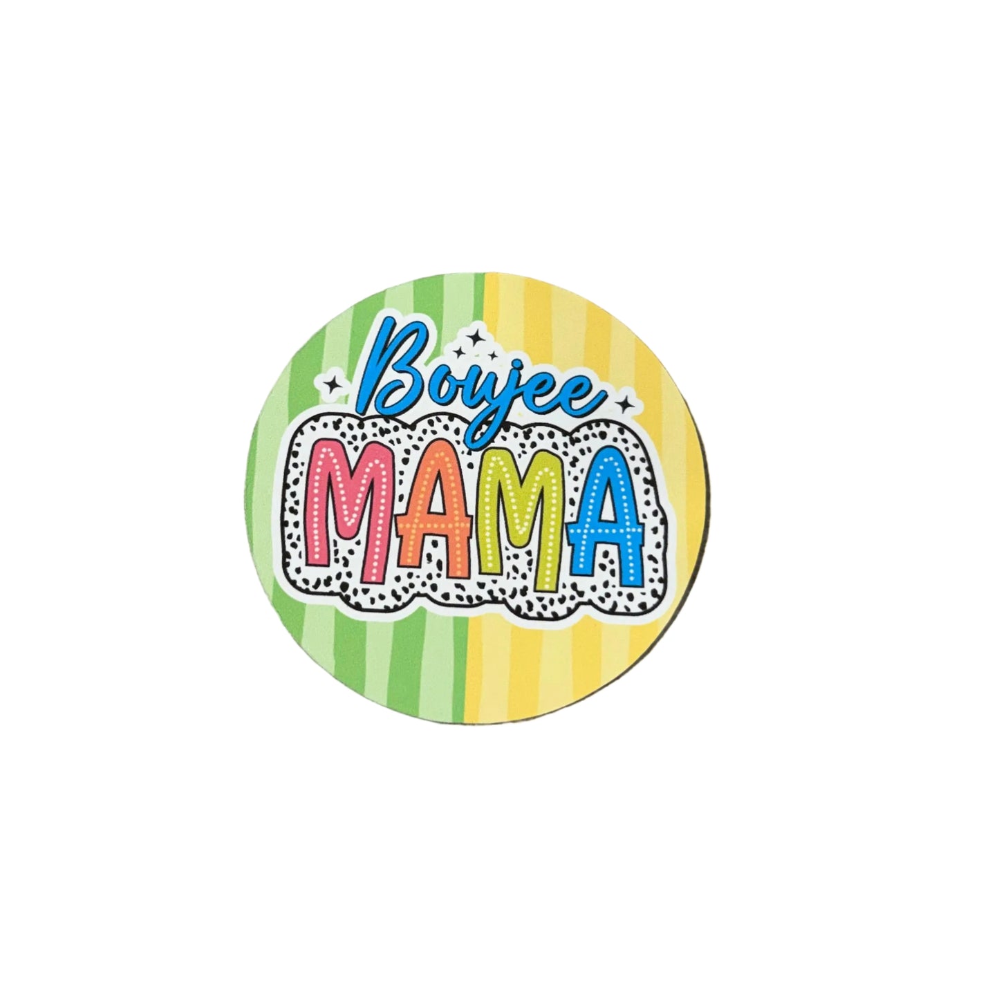 Boujee Mama
