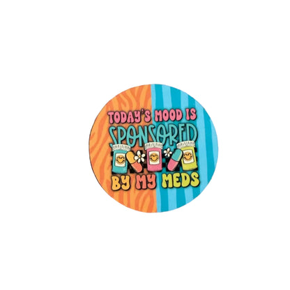 Sponsored by my meds (Orange Zebra)