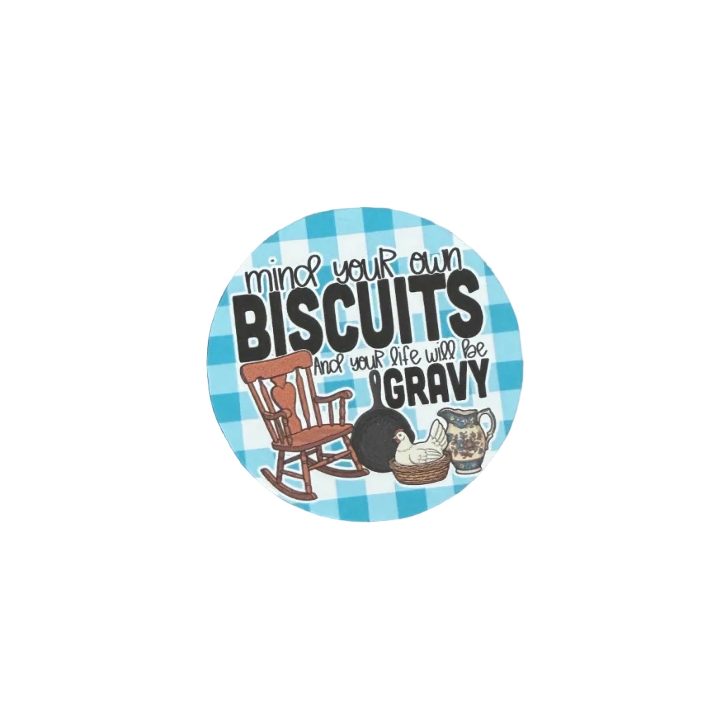 Mind your biscuits