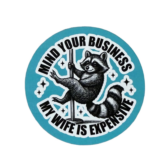 Mind Your Business (Teal/Blue)