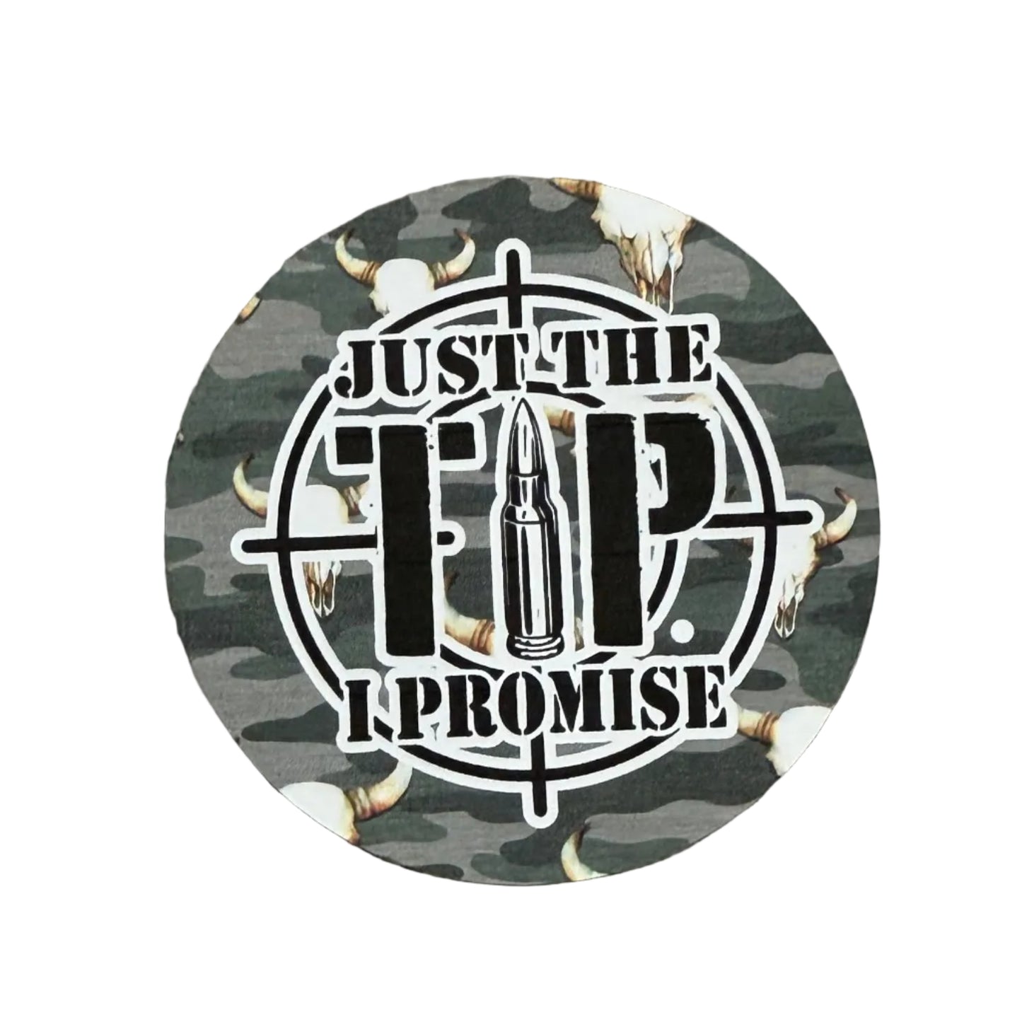 Just the Tip (Camo)