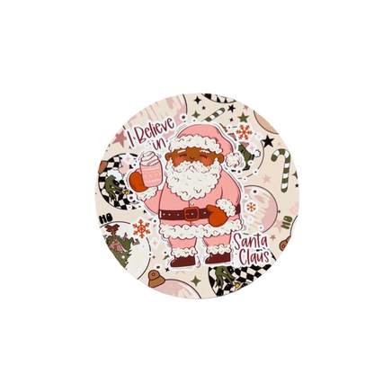 I believe in Santa Claus