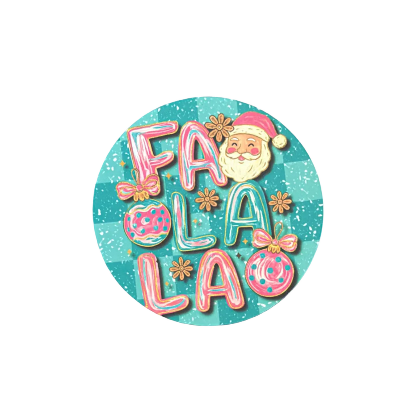 Fa La La (green)
