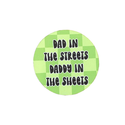 Dad in the Streets (Green)