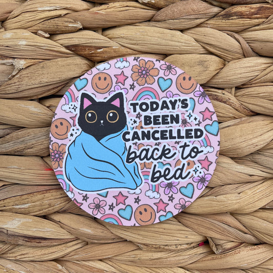 Today's Been Cancelled (Rainbows & Smiley)
