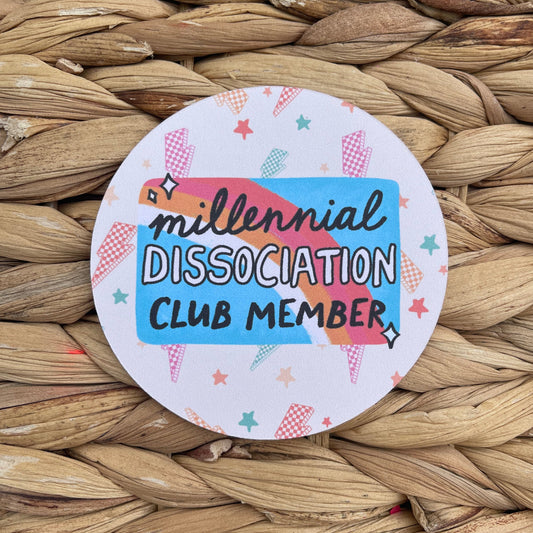 Millenial Dissociation Club Member